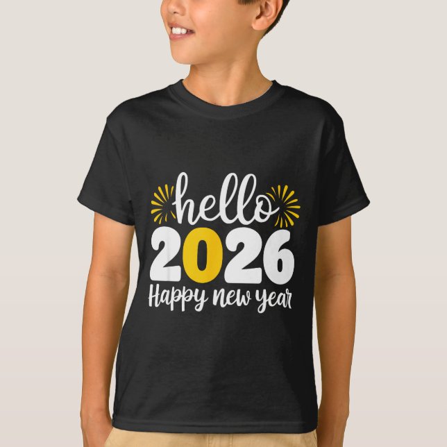 T-shirt Hello 2026 Happy New Year 2026 New Year's Eve Part (Devant)