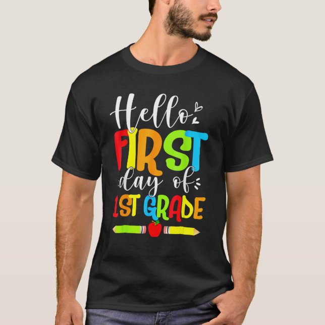 T-shirt Hello First Day Of 1ST Grade  Back To School 2023 (Devant)