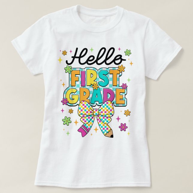 T-shirt Hello First Grade Teacher Coquette Pencil Bow (Design devant)