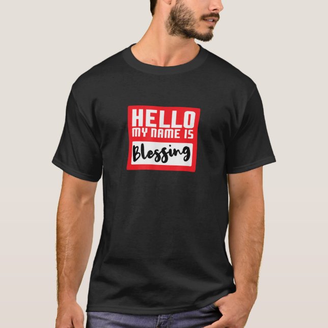 T-shirt Hello My Name is Blessing in Disguise Funny Hallow (Devant)