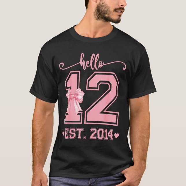 T-shirt Hello Twelve Est 2014 12th Birthday Coquette 12 Ye (Devant)