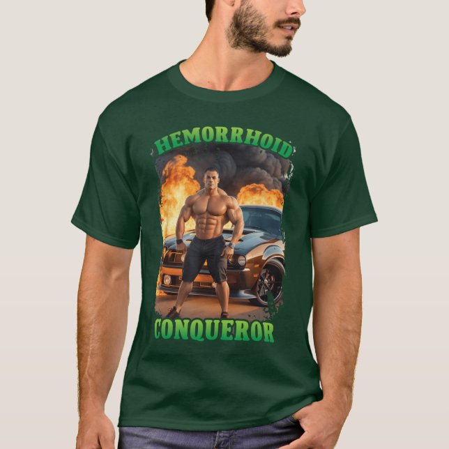 T-shirt Hemorrhoid Conqueror Funny Meme Weird Offensive Cr (Devant)