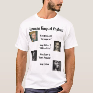 T-shirt Henry I, William I le conquérant, Stephen,…