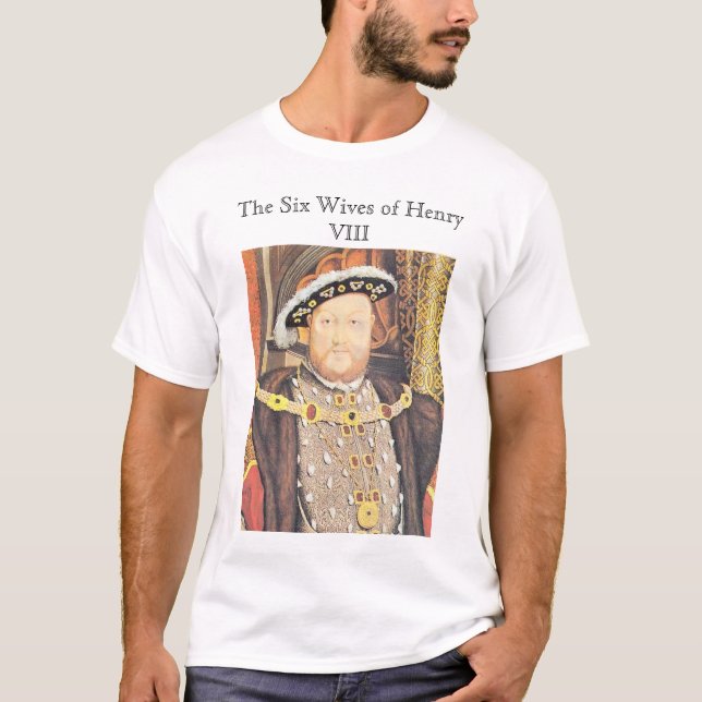 T-shirt Henry VIII, les six épouses de Henry VIII (Devant)