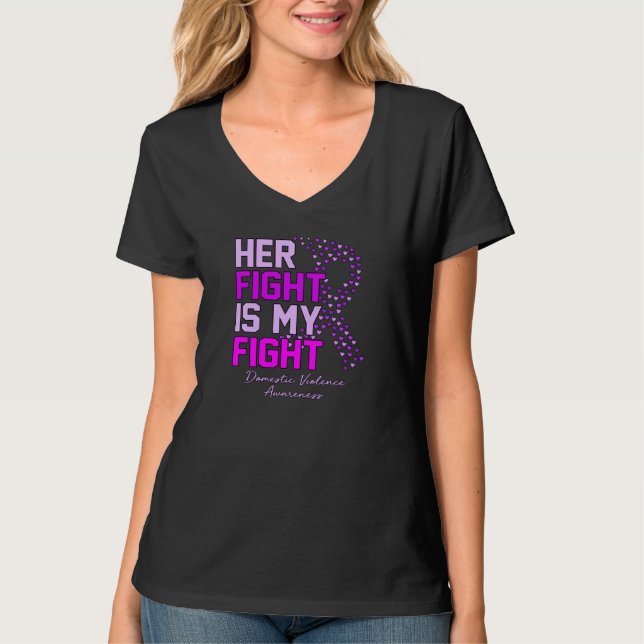 T-shirt Her Fight Is My Fight Domestic Violence Awareness (Devant)