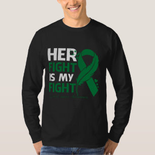 T-shirt Her Fight Is My Fight LIVER CANCER AWARENESS FEATH