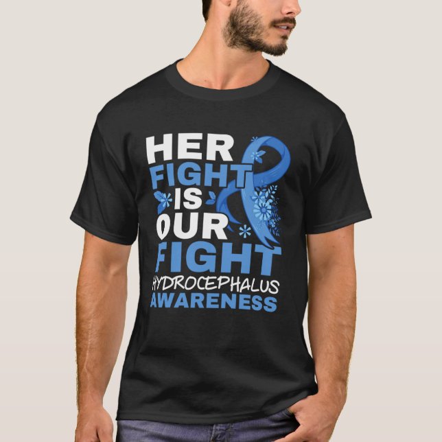 T-shirt Her Fight Is Our Fight Brain Tumor Hydrocephalus A (Devant)