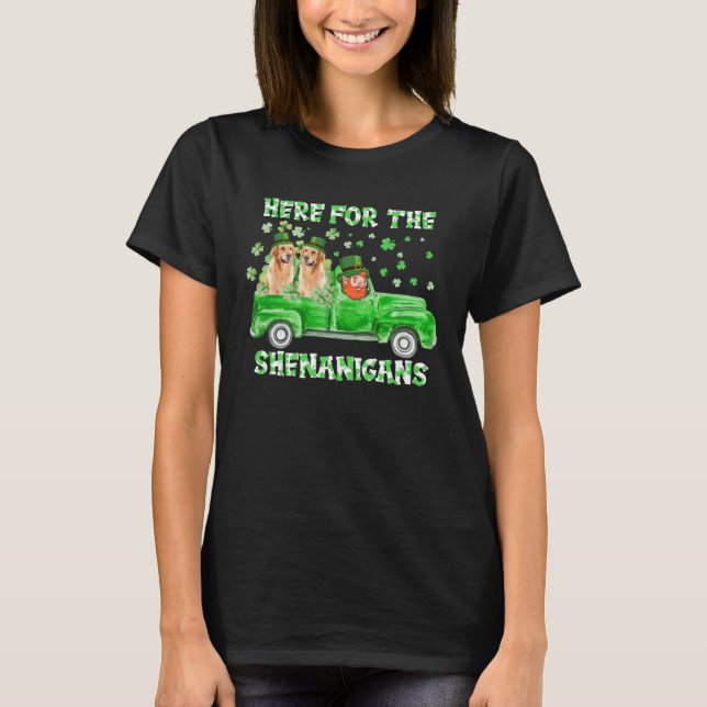 T-shirt Here For The Shenanigans Golden Retriever St Patri (Devant)