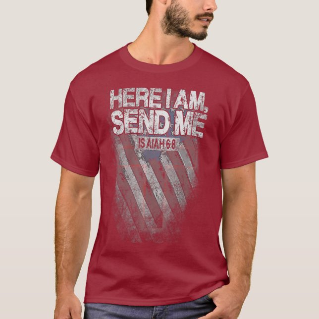 T-shirt Here I am me Isaiah 68 Christian Missionary (Devant)