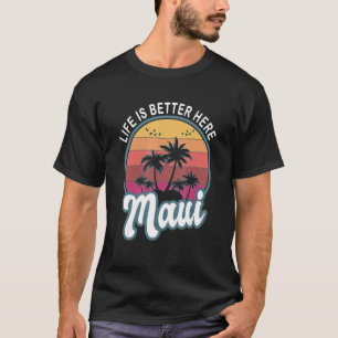 T-shirt Here Maui Hawaii