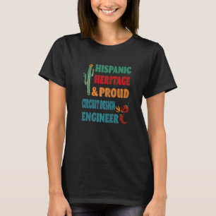 T-shirt Héritage hispanique et fier ingénieur de circuits