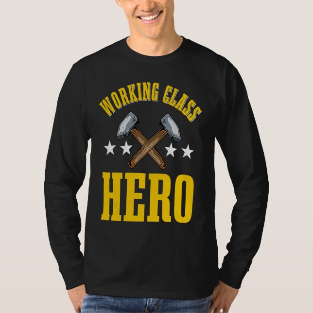 T-shirt Hero of Work Work Class (Devant)