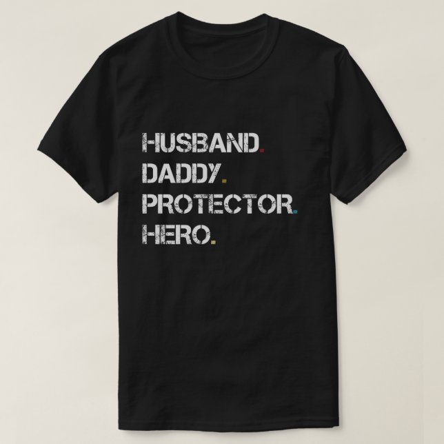 T-shirt Héros de protecteur de papa de mari (Design devant)