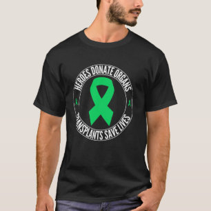 T-shirt Héros Donnent Organes Transplantations Sauvent Des