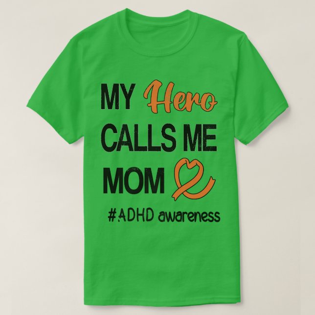T-shirt Héros me traite Maman Trouble déficit d'attention  (Design devant)