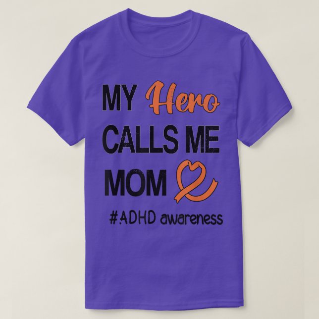 T-shirt Héros me traite Maman Trouble déficit d'attention  (Design devant)
