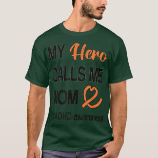 T-shirt Héros me traite Maman Trouble déficit d'attention