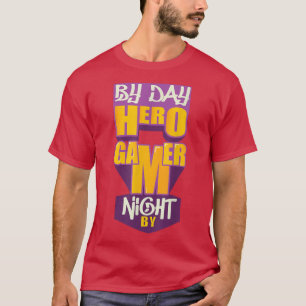 T-shirt héros par joueur de jour par nuit millionnaire des