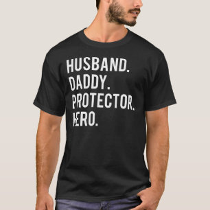 T-shirt Héros protecteur du père mari T Shirt cool père