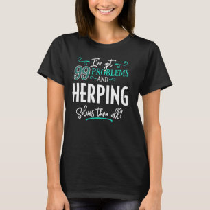T-shirt Herping Herping Shirt Herping Les Résout Tous !