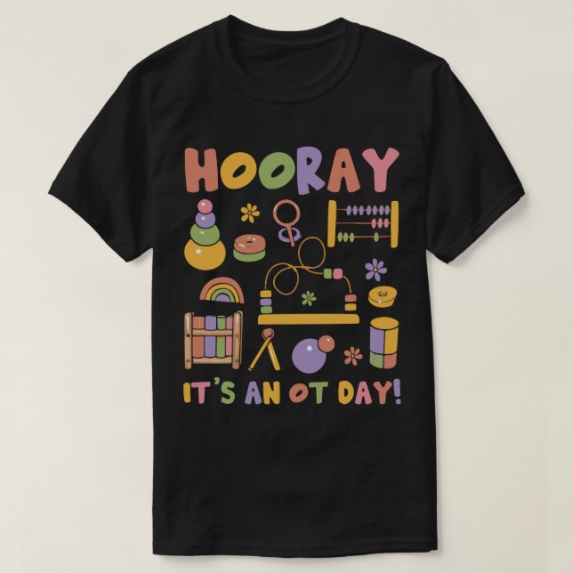 T-shirt Heure C’est un pédiatre en ergothérapie de jour OT (Design devant)