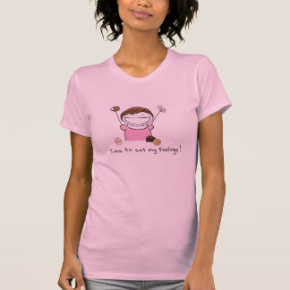 T-shirt Heure de manger mes sentiments