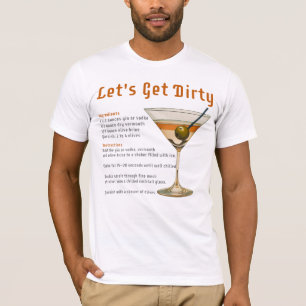 T-shirt Heure du cocktail : découvrez la recette du Dirty