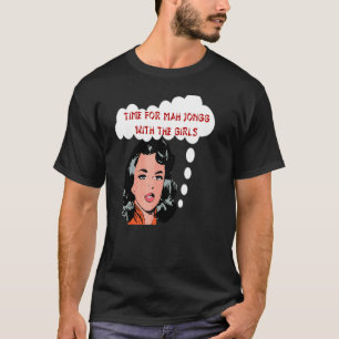 T-shirt Heure Pour Mah Jongg Avec Les Filles Mah Jongg App