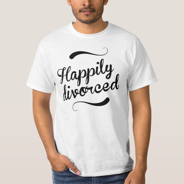 T-shirt Heureusement divorcé (Devant)