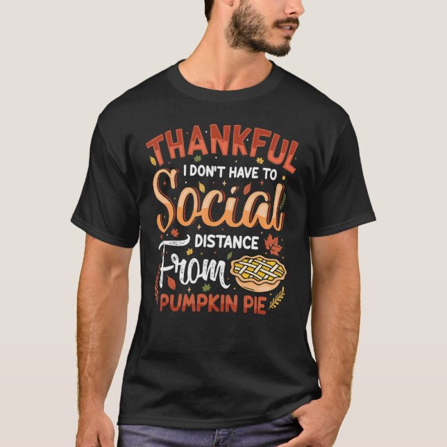T-shirt Heureusement, Je N'Ai Pas Besoin De La Distance So (Devant)