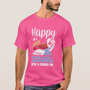 T-shirt Heureux Comme Un Mouette Avec Un Fry Français 1