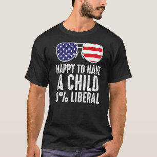 T-shirt Heureux d'avoir un enfant 0 Libéral Usa
