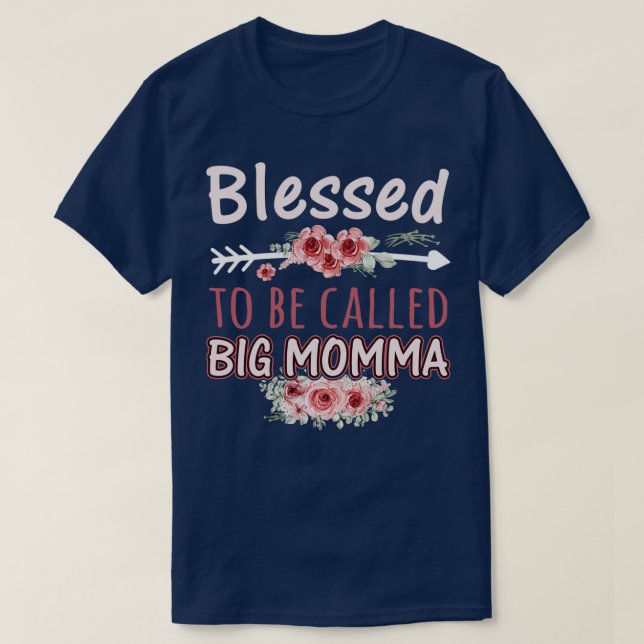 T-shirt Heureux D'Être Appelé Big Momma Belle Florale Fl (Design devant)