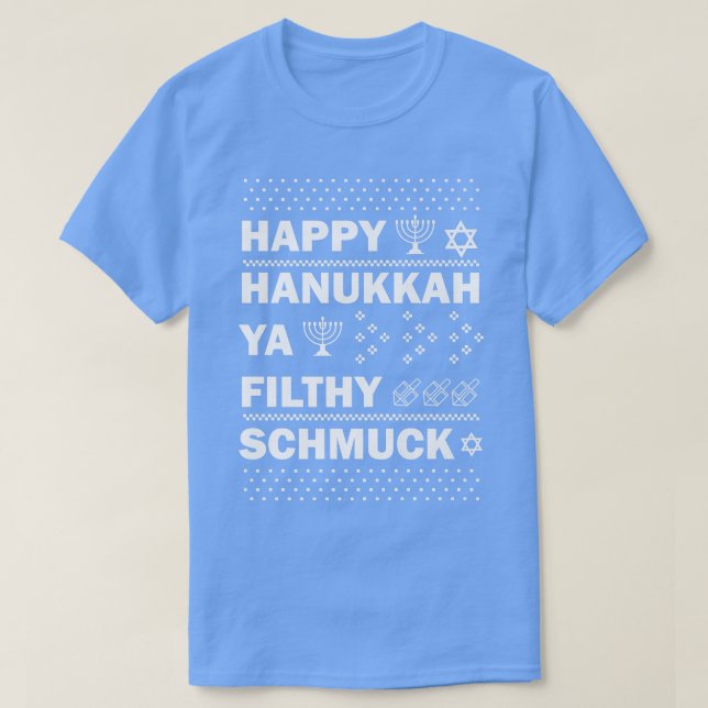 T-shirt Heureux Hanoukka Ya Filthy Schmuck Funny Jewish Ho (Design devant)