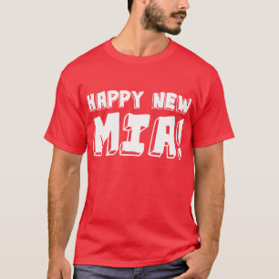 T-SHIRT HEUREUX NOUVEAU MIA !