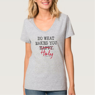 T-shirt Heureux vs Saint 1 Pierre 1:14-16