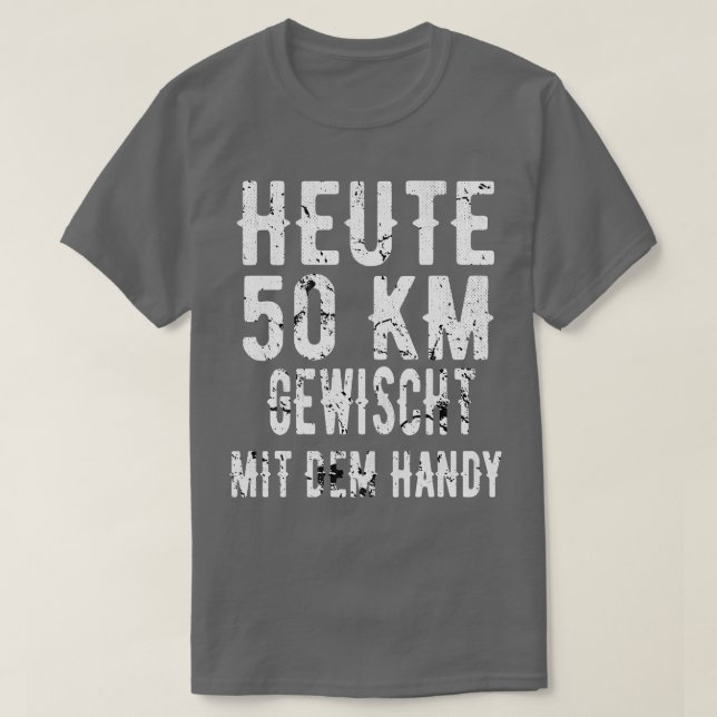 T-shirt Heute 50 Kilomètres Gewischt pratique (Design devant)