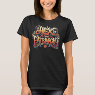 T-shirt Hex le Patriarcat, Rejoignez la Résistance aux sor