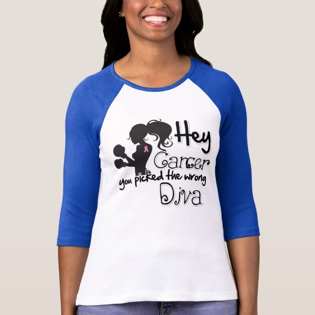 T-shirt Hey Cancer Du Sein Vous Avez Choisi Le Mauvais Div (Devant)