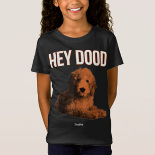 T-Shirt Hey Dood Goldendoodle