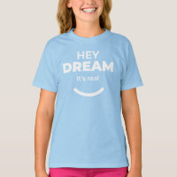 Hey Dream C’est vrai bleu clair Motivationnel