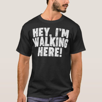T-shirt Hey je marche ici Premium 