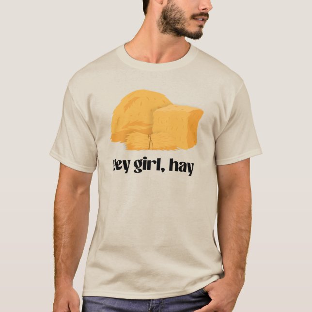 T-shirt Hey, ma fille, hay (Devant)