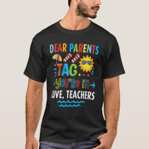 T-shirt Hey Parents Étiquette Vous êtes ça l'amour Enseign