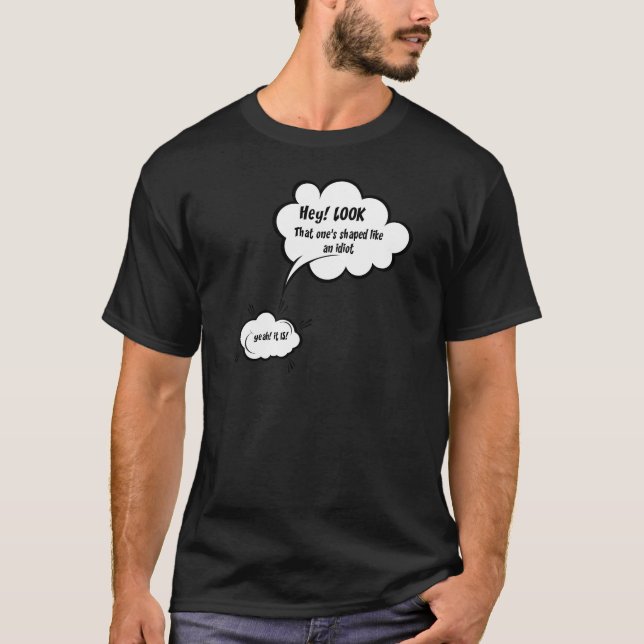 T-shirt Hey Regardez le message de Nuages (Devant)
