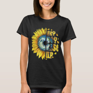 T-shirt Hey Rise Up Ukraine tournesol paix pour l'Ukraine