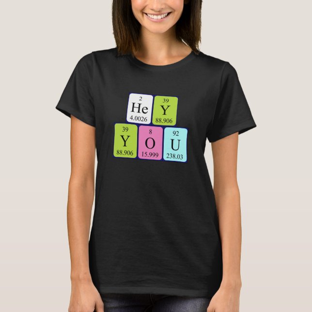 T-shirt Hey Vous, tableau périodique, chemise 5 (Devant)