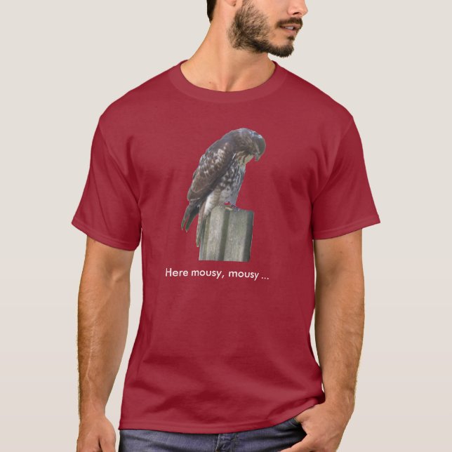 T - Shirt - Hier Mousy, Mousy ... (Vorderseite)