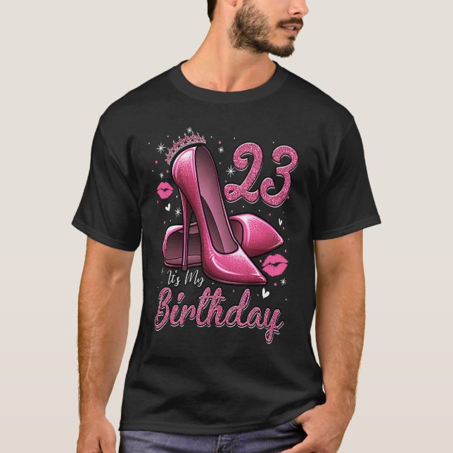 T-shirt High Heels Stepping Into My 23rd Birthday 23 and F (Devant)