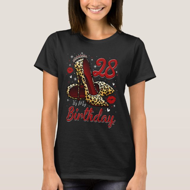 T-shirt High Heels Stepping Into My 28th Birthday 28 and F (Devant)